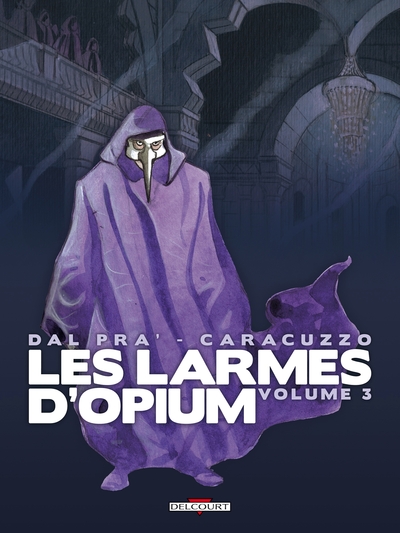 Les Larmes d'opium T03, Volume 3 (9782756018904-front-cover)
