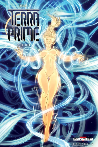 Terra Prime T04, Le Dieu (9782756097312-front-cover)