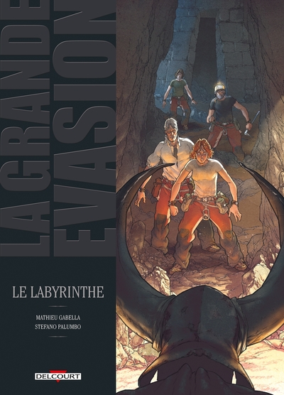 La Grande évasion - Le Labyrinthe (9782756027012-front-cover)