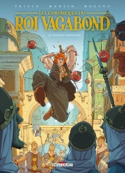 Les Chroniques du roi vagabond T01, Le Premier Mensonge (9782756052977-front-cover)
