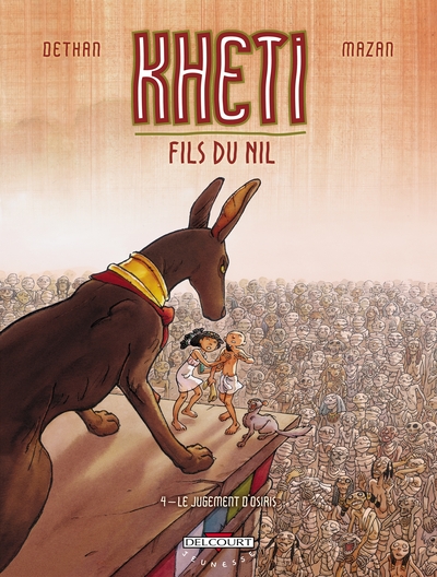 Kheti, fils du Nil T04, Le Jugement d'Osiris (9782756015019-front-cover)