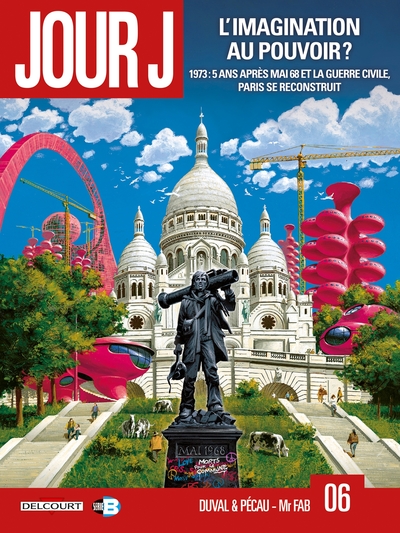 Jour J T06, L'imagination au pouvoir ? (9782756024783-front-cover)