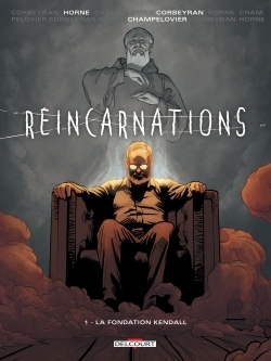 Réincarnations T01, La Fondation Kendall (9782756062365-front-cover)