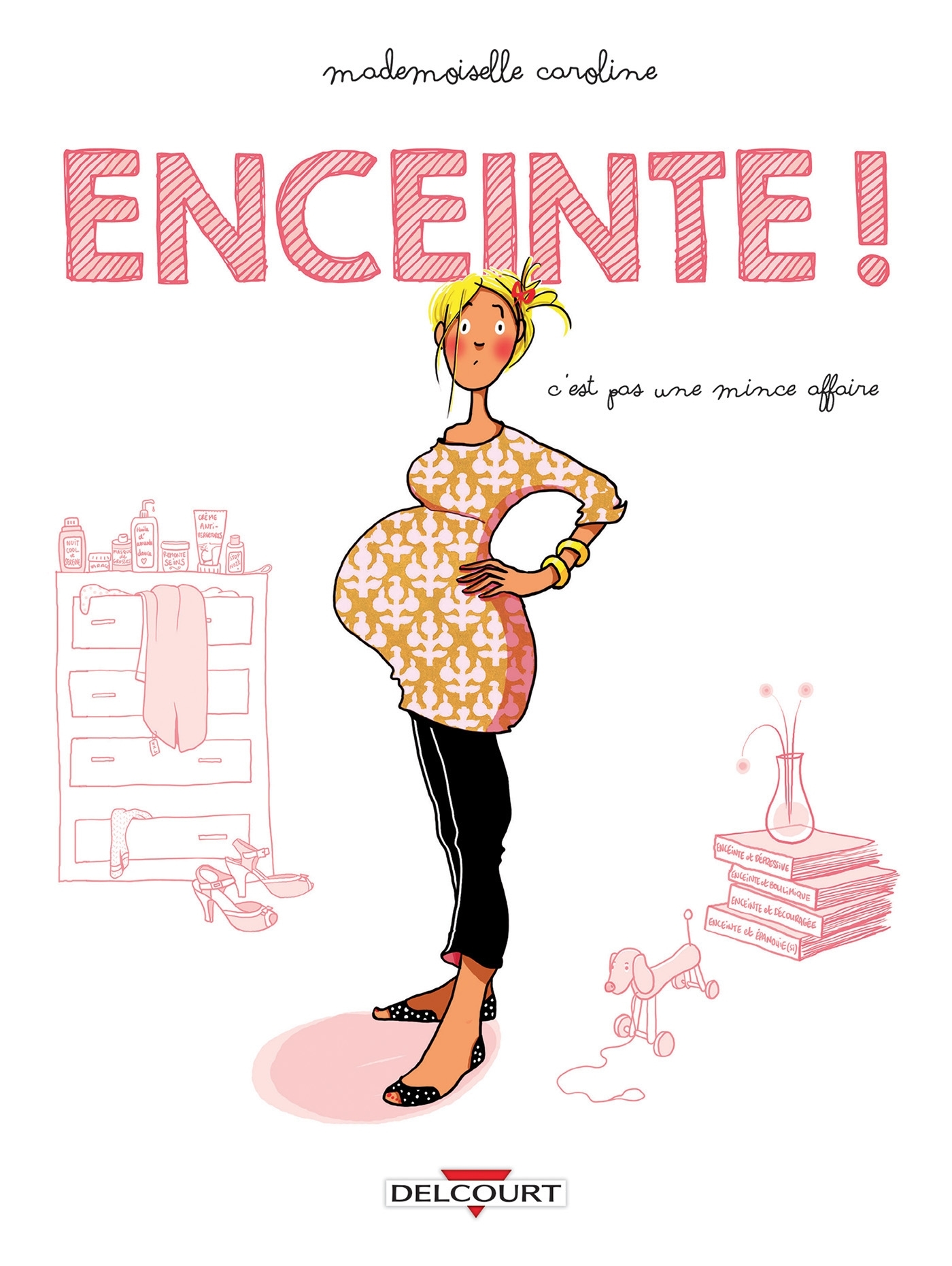 Enceinte ! C'est pas une mince affaire (9782756071954-front-cover)