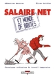 Salaire net et monde de brutes, Chroniques ordinaires du travail temporaire (9782756042046-front-cover)