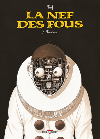 La Nef des Fous T07, Terminus (9782756010694-front-cover)