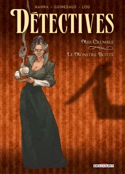 Détectives T01, Miss Crumble - Le Monstre botté (9782756034973-front-cover)