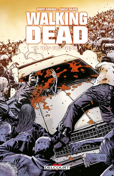 Walking Dead T10, Vers quel avenir ? (9782756021096-front-cover)