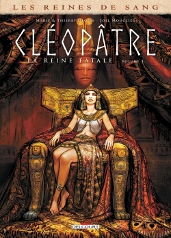 Les Reines de sang - Cléopâtre, la Reine fatale T01 (9782756078298-front-cover)