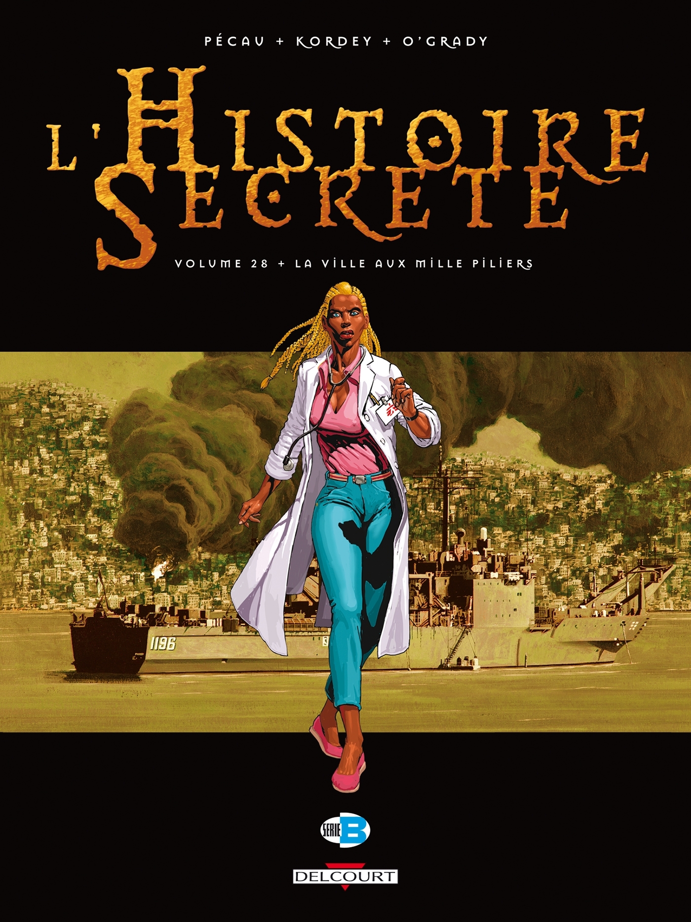 L'Histoire secrète T28, La Ville aux mille piliers (9782756025919-front-cover)