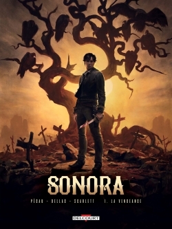 Sonora T01, La vengeance (9782756072548-front-cover)