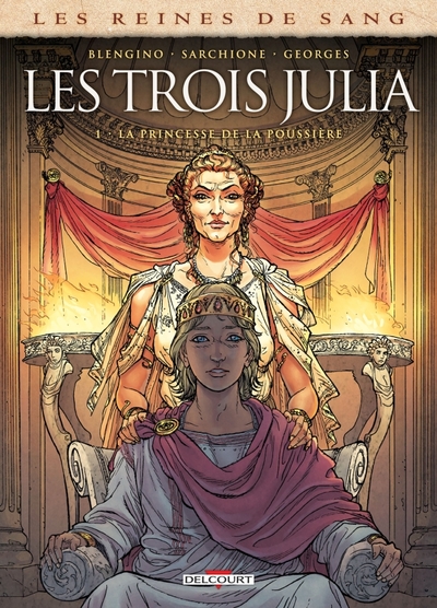 Les Reines de sang - Les trois Julia T01, La Princesse de la poussière (9782756082882-front-cover)
