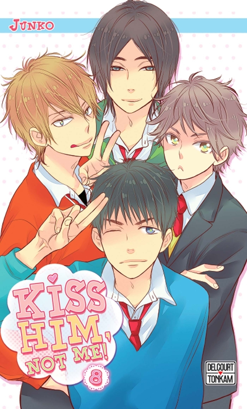Kiss him, not me ! T08 (9782756095233-front-cover)