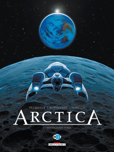 Arctica T05, Destination Terre (9782756026916-front-cover)