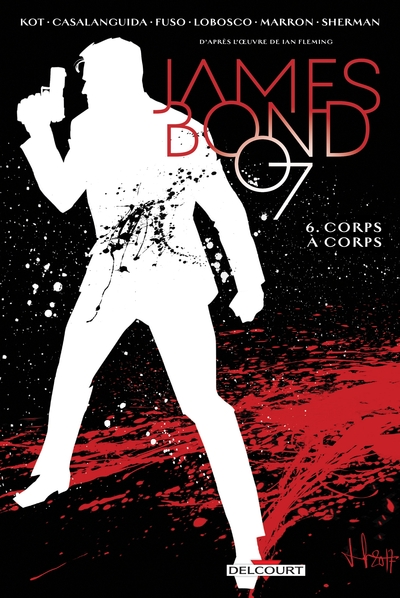 James Bond T06, Corps à Corps (9782756099118-front-cover)