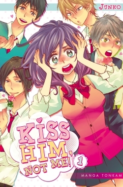 Kiss him, not me ! T01 (9782756075631-front-cover)