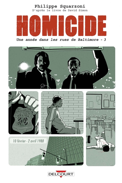Homicide, une année dans les rues de Baltimore T03, 10 février - 2 avril 1988 (9782756091730-front-cover)