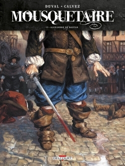 Mousquetaire T01, Alexandre de Bastan (9782756071008-front-cover)