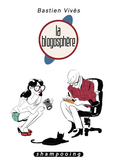 Bastien Vivès T04, La Blogosphère (9782756029900-front-cover)