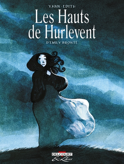 Les Hauts de Hurlevent, d'Emily Brontë - Intégrale (9782756033662-front-cover)