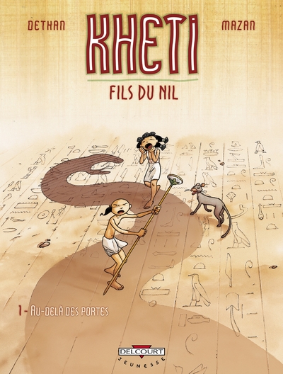 Kheti, fils du Nil T01, Au-delà des portes (9782756000657-front-cover)