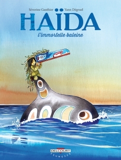 Haïda T01, L'Immortelle Baleine (9782756053912-front-cover)