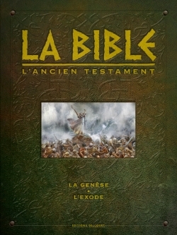 La Bible - L'Ancien Testament - La Genèse et L'Exode - Intégrale (9782756077345-front-cover)
