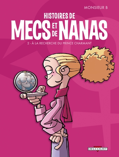 Histoires de mecs et de nanas T02, À la recherche du prince charmant (9782756013480-front-cover)