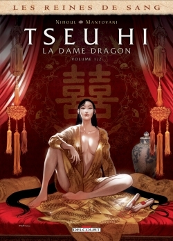 Les Reines de sang - Tseu Hi, La Dame Dragon T01 (9782756036908-front-cover)