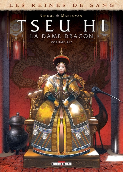 Les Reines de sang - Tseu Hi, La Dame Dragon T02 (9782756074191-front-cover)