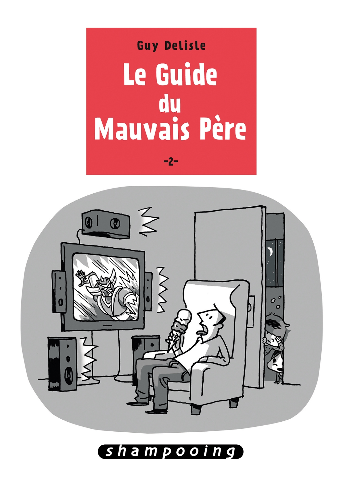 Le Guide du mauvais père T02 (9782756047775-front-cover)