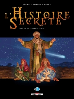 L'Histoire secrète T33, Messie Blanc (9782756057590-front-cover)