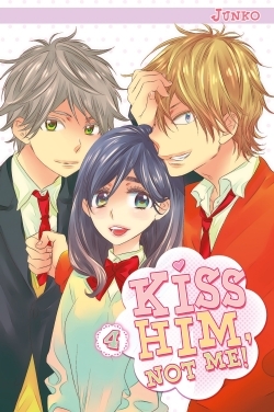 Kiss him, not me ! T04 (9782756075662-front-cover)