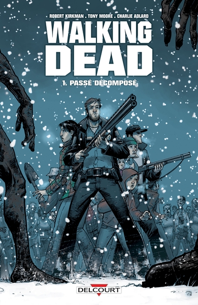 Walking Dead T01, Passé décomposé (9782756009124-front-cover)