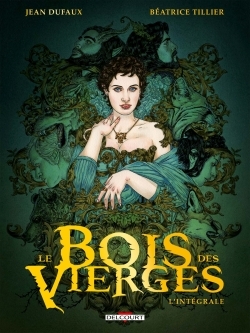 Le Bois des vierges - Intégrale (9782756072883-front-cover)