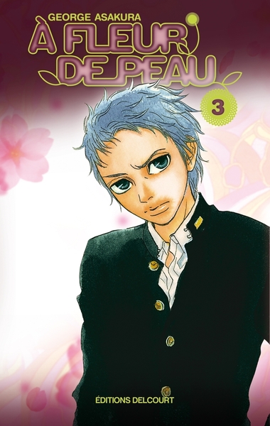 À fleur de peau T03 (9782756019666-front-cover)