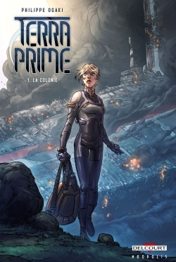 Terra Prime T01, La colonie (9782756040547-front-cover)