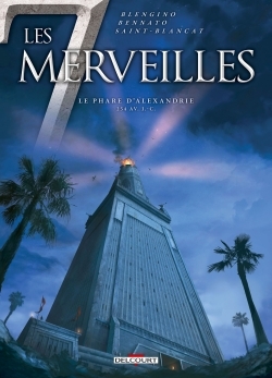 Les 7 Merveilles - Le Phare d'Alexandrie, Le Phare d'Alexandrie (9782756031538-front-cover)