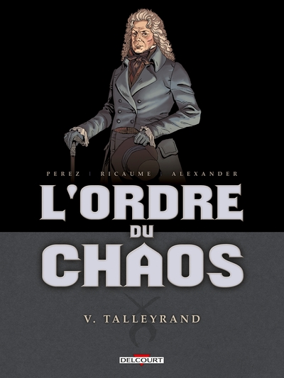 L'Ordre du chaos T05, Talleyrand (9782756023618-front-cover)