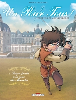 Un pour tous ! T02, Saison froide à la cour des miracles (9782756094175-front-cover)