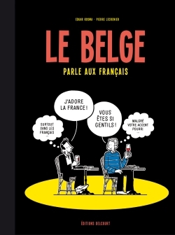 Le Belge T03, Le Belge parle aux Français (9782756073378-front-cover)