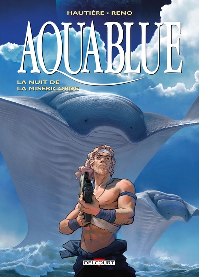 Aquablue T17, La nuit de la miséricorde (9782756062976-front-cover)