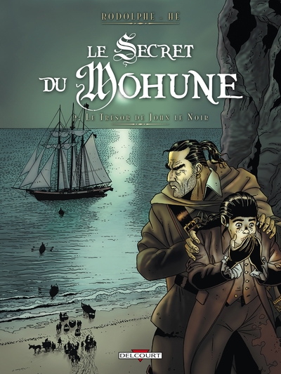 Le Secret du Mohune T02, Le Trésor de John le Noir (9782756018997-front-cover)