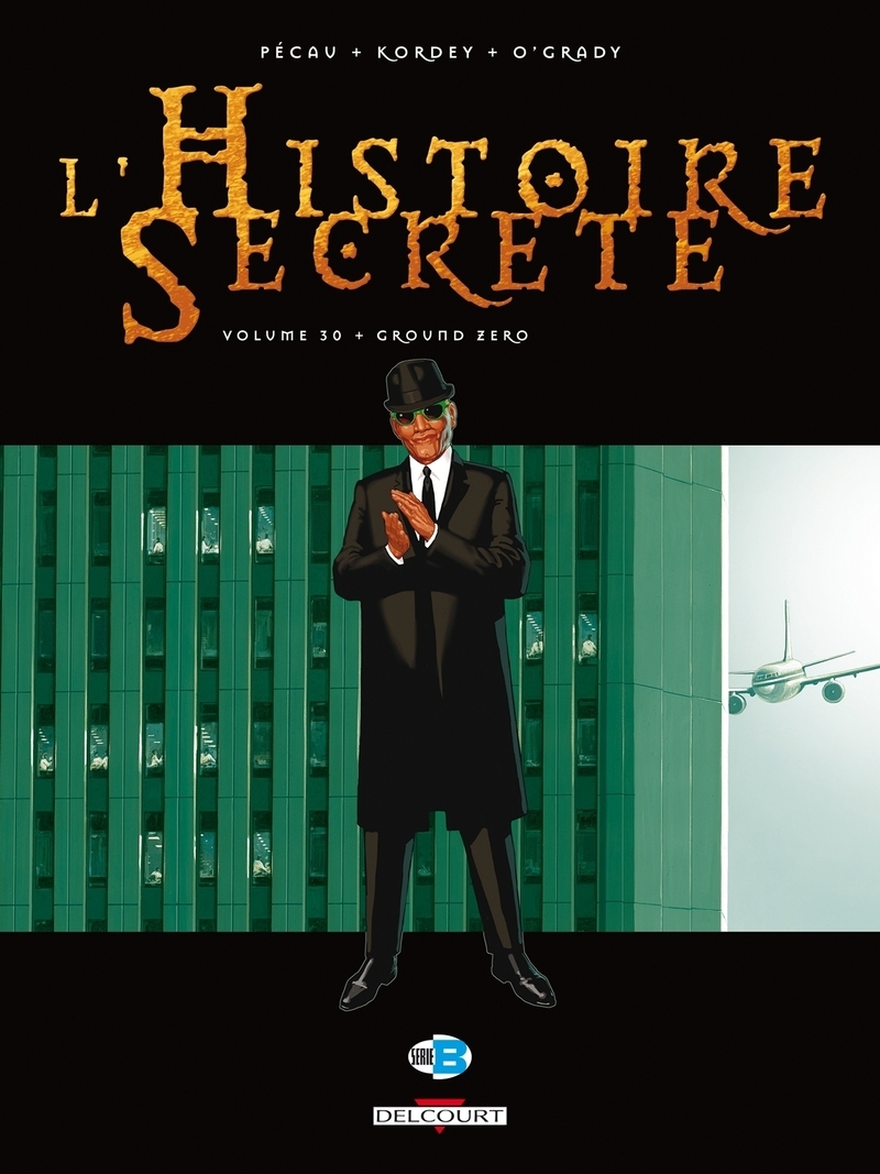 L'Histoire secrète T30 - Ground Zero (9782756025933-front-cover)