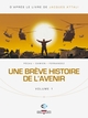 Une brève histoire de l'avenir T01 (9782756013329-front-cover)