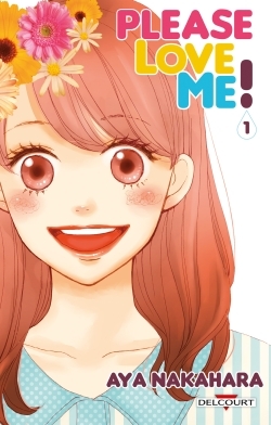 Please love me ! T01 (9782756068626-front-cover)