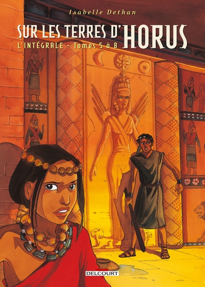 Sur les Terres d'Horus - Intégrale T05 à T08 (9782756030852-front-cover)