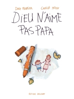 Dieu n'aime pas papa (9782756063829-front-cover)