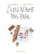 Dieu n'aime pas papa (9782756063829-front-cover)