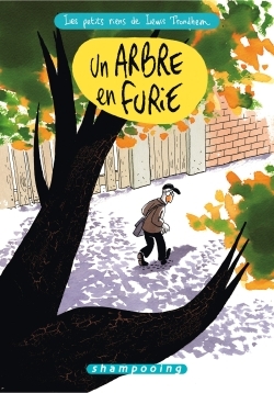 Les Petits Riens de Lewis Trondheim T07, Un arbre en furie (9782756064895-front-cover)